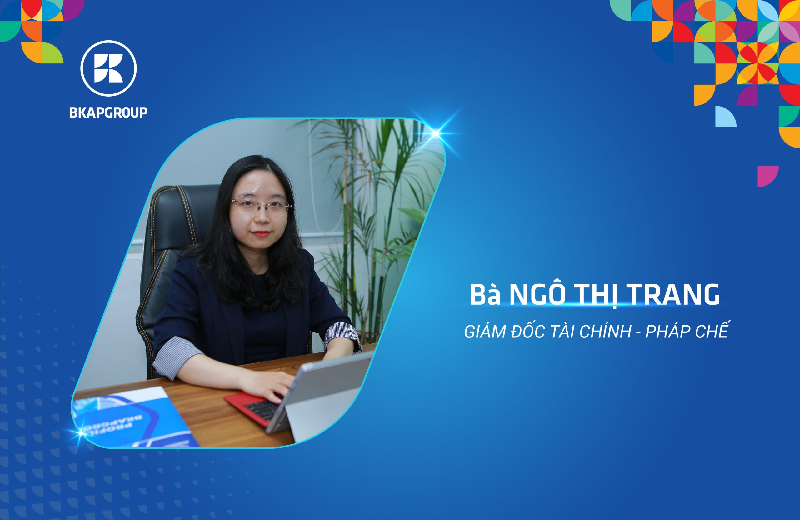 bà Ngô Thị Trang - Giám đốc tài chính pháp chế